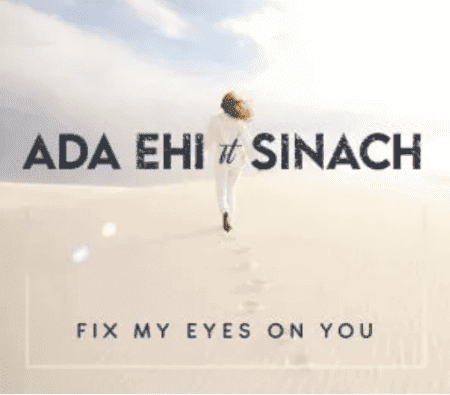 Ada Ehi - Fix My Eyes On You