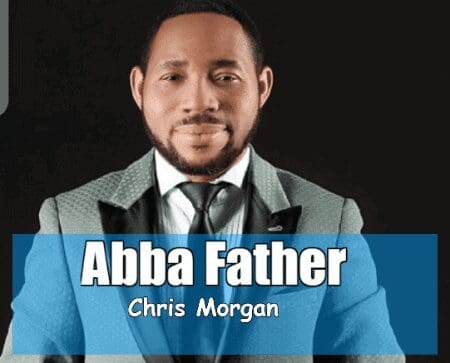 Abba Father by Chris Morgan