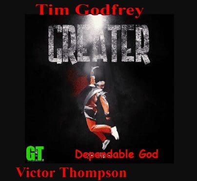 Dependable God by Tim Godfrey