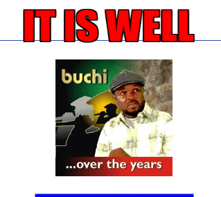 It is well by Buchi