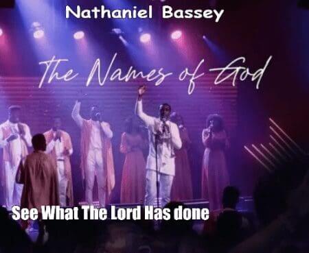 See what the Lord Has done by Nathaniel Bassey