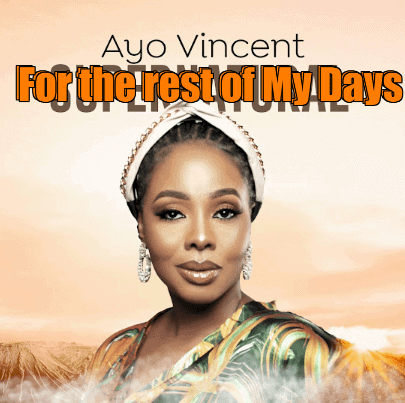 For the rest of My Days by Ayo Vincent