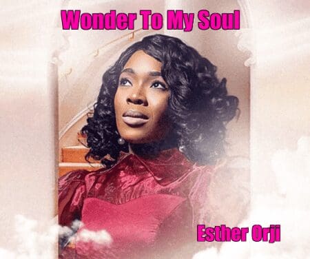 wonder to my soul by Esther Orji