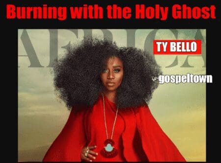 Burning with the Holy Ghost by TY Bello