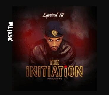 Lyrical HI - The Initiation