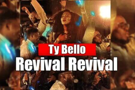 Ty Bello Revival Revival
