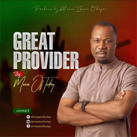 great-provider-moses-of-today